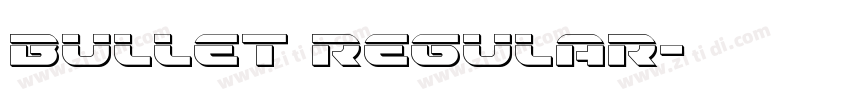 Bullet Regular字体转换